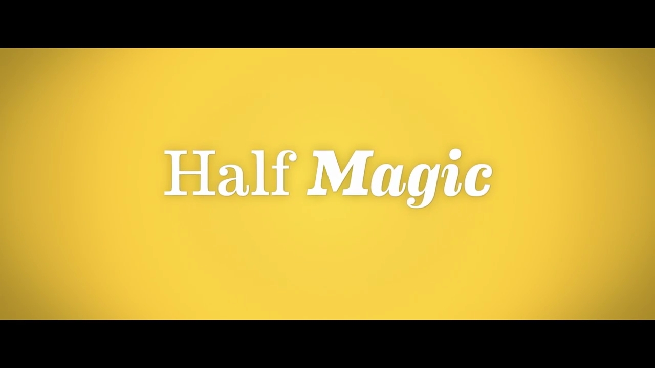 武蔵野ワイルドバンチ ブログ Half Magic - 2018（原題）